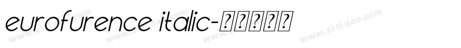 eurofurence italic字体转换